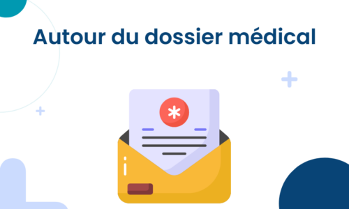 Médecins – Autour du dossier médical